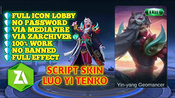 SCRIPT SKIN LUO YI ELITE TENKO FULL EFFECT//YANG PASTI NO PASSWORD