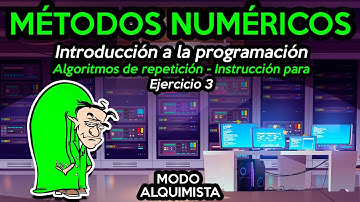 Introducción a la programación - Algoritmos de repetición – Instrucción para - Ejercicio 3