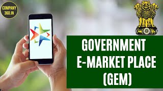 Government E-Market Place (GEM) | Company360.in