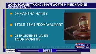 Police: Woman stole over $900 in items from Clearfield County Walmart | WTAJ