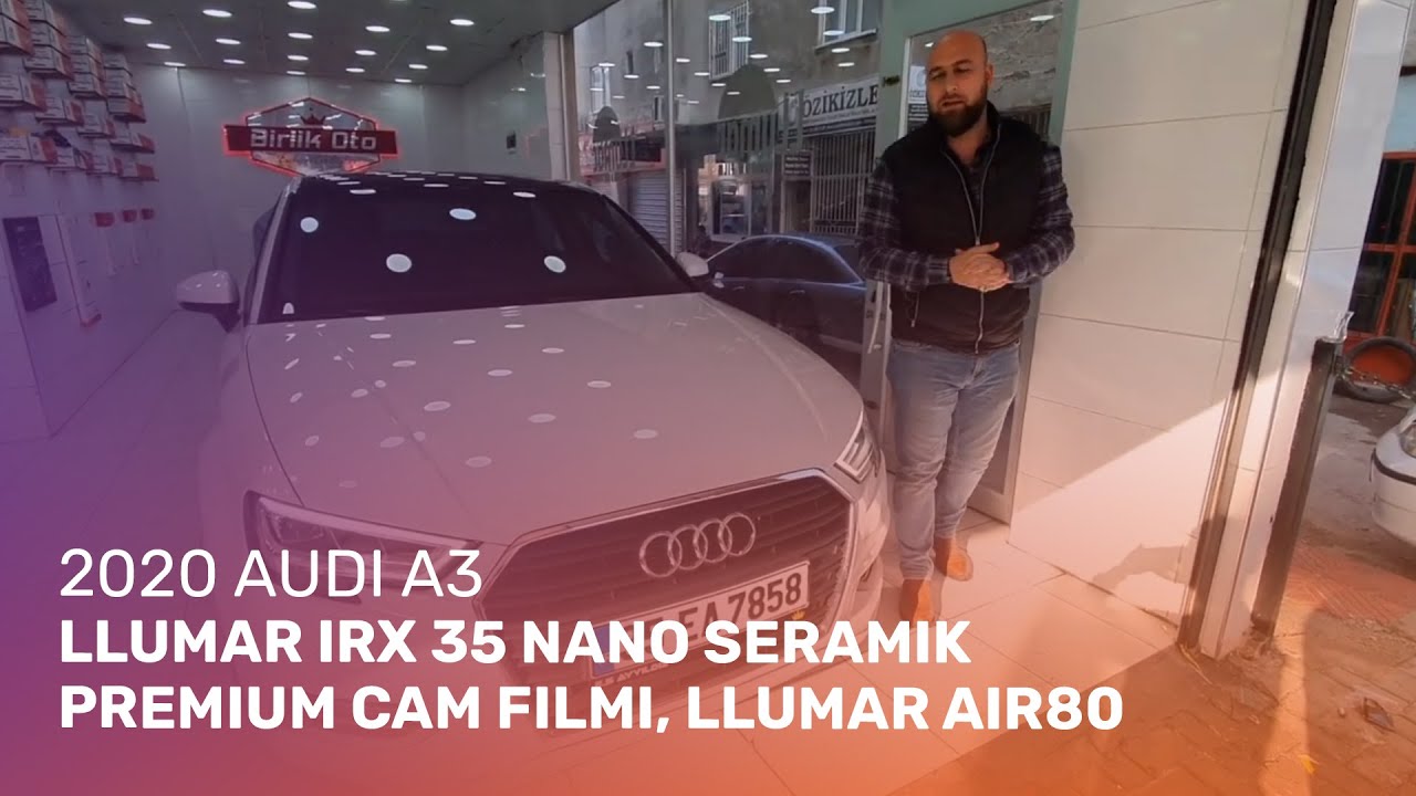 2020 Audi A3 // LLumar IRX 35 Nano Seramik Premium Cam Filmi, LLumar Air80