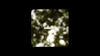 Jed Yi  - Anxiety