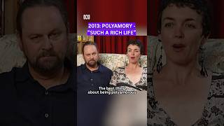 2013: Polyamory - "such a rich life" #Poly #Polyamory #Polyamorous #NonMonogamy