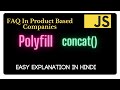 Polyfill for concat() method |Implement your concat()| JS Interview Questions #js