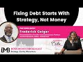 Fixing Debt Starts With Strategy, Not Money - Boss Moves Broadcast Episode 1