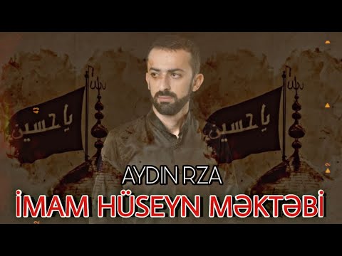 Haci Aydin Rza - Hz. Huseyn Mektebi | 2022 (official clip)