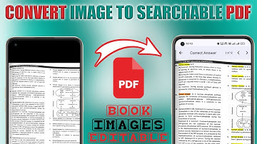 How To Convert Image To Searchable Pdf | Image Pdf Ko Text Me Kaise Convert Kare Mobile Se