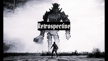 First Time Playing Shadow of The Colossus - Retrospective