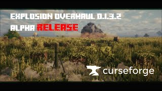 Explosion Overhaul 0.1.3.2 alpha RELEASE