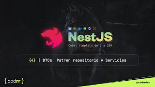 DTOs, Patron repositorio y Servicios | Clase 4 | NestJS de 0 a 100