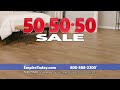 Empire today  save big on new flooring with the 505050 sale