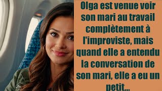 Olga est venue voir son mari au travail complètement à l'improviste, mais quand elle a entendu la ..