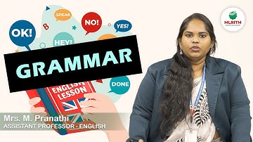 GAMMAR ( CLASS - 02 ) | BY MS. M. PRANATHI || MLRITM