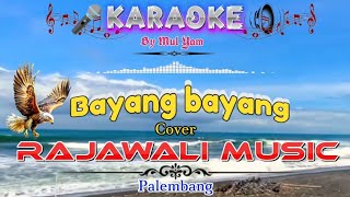 Karaoke Bayang Bayang Cover Rajawali  Palembang By Mul Yam