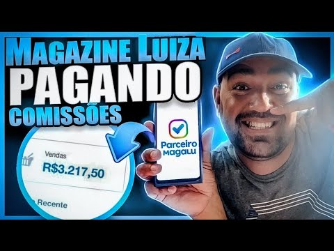 Como Ser Parceiro Magalu e Vender Como Afiliado Magazine Luiza Vale a Pena?