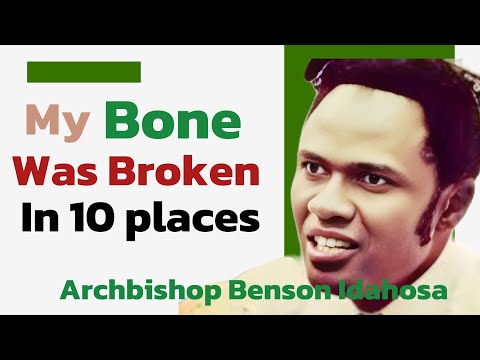 My bone was broken in 10 places || Archbishop Benson Idahosa || Powerful story