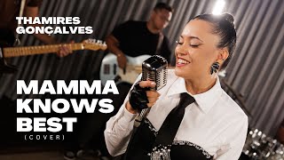Mama Knows Best - Thamires Gonçalves Cover