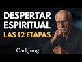 Carl Jung y las 12 etapas del despertar espiritual ✨