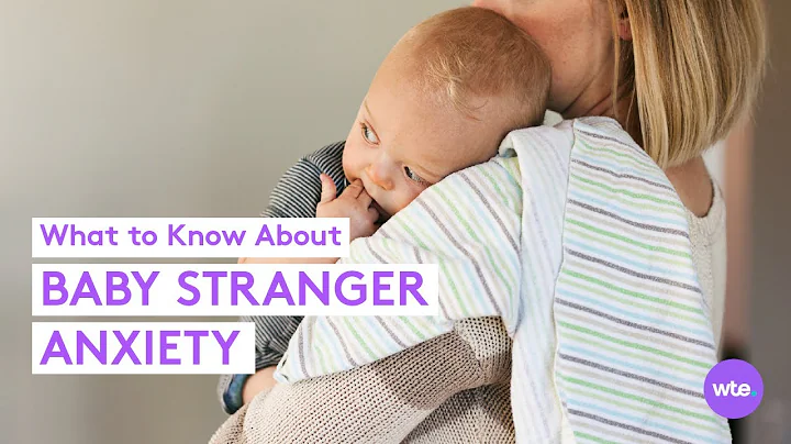 Why Is My Baby Afraid of Strangers? What to Know About Stranger Anxiety - What to Expect - DayDayNews