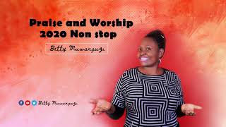 Praise and Worship 2020 Non-Stop - Betty Muwanguzi - Ugandan Music