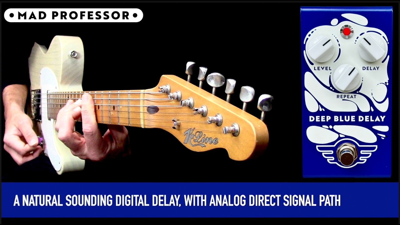 ギター Mad Professor Deep Blue Delay Mad Professor Deep Blue Delay Hardwired - YouTube