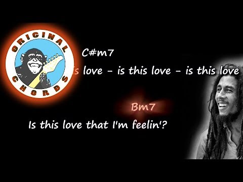 Bob Marley - Is This Love - Chords x Lyrics