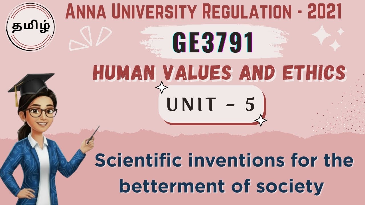 Scientific Inventions For The Betterment Of Society|Unit 5| Human Values and Ethics in Tamil|GE3791|