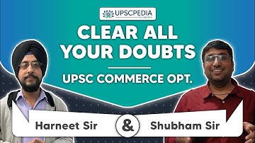 UPSC Commerce Optional | Financial Accounting | Clear all your doubts with Harneet & Shubham sir