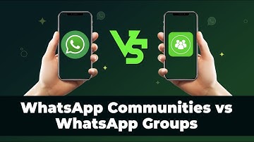 WhatsApp Communities vs WhatsApp Group: What