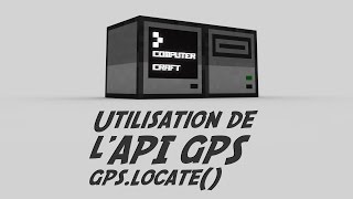 ComputerCraft - Utilisation de l'API GPS