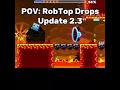 POV: RobTop Drops Update 2.3 (Part 2) #geometrydash