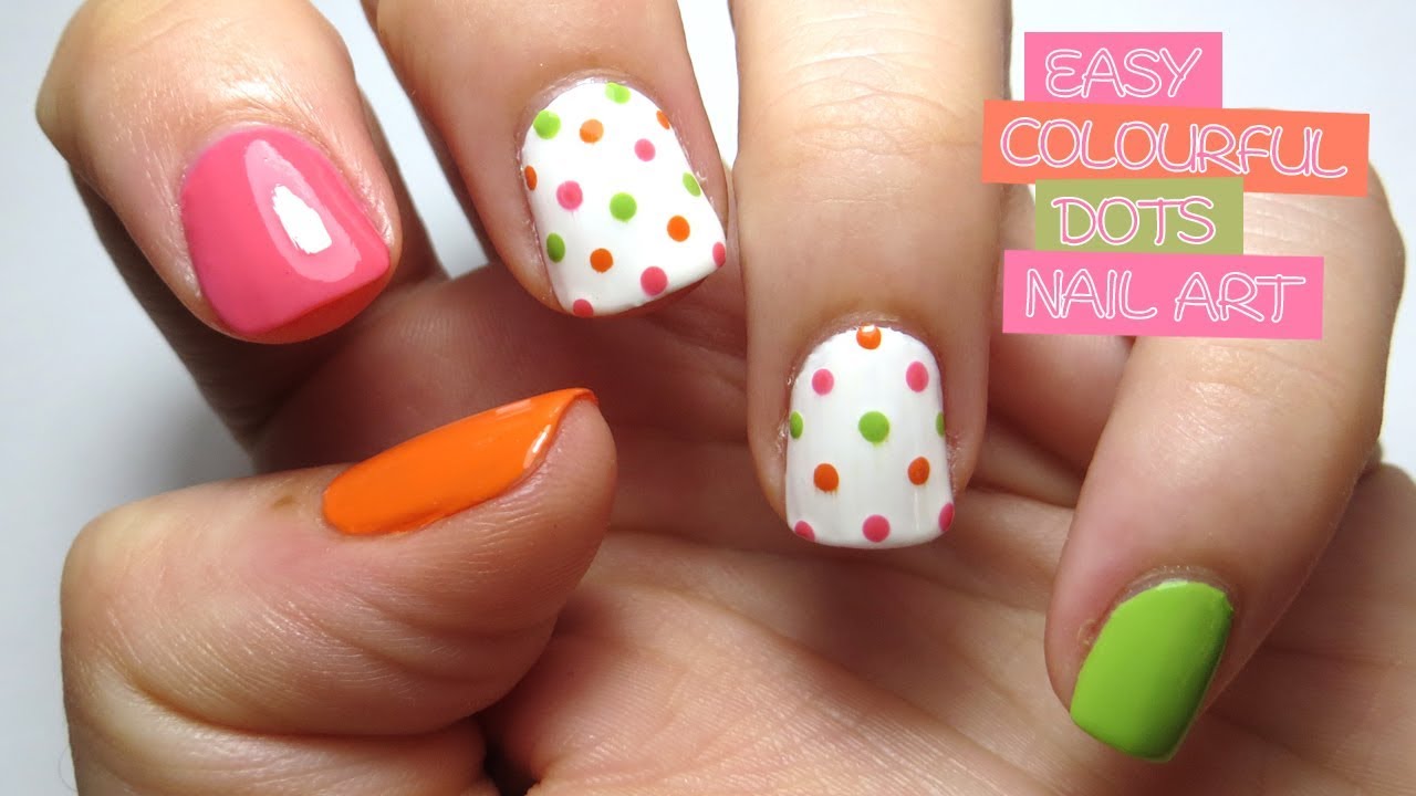 Easy Colourful Dots Nail Art (Beginners Nail Art) YouTube