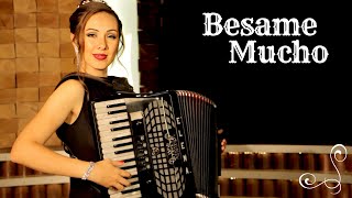 Besame Mucho (Accordion Cover) - Music, Girl