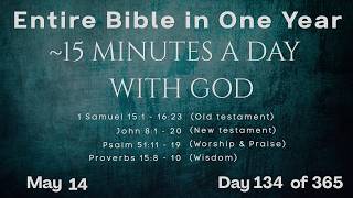 May 14 - Entire Bible in One Year (~15 min/day audio) | Bible Global 365
