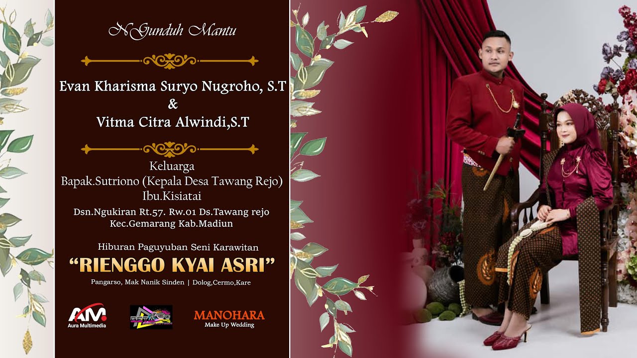 LIVE  Ngunduh Mantu EVAN & CITRA Kel Bpk.Sutriono(Kades Tawang Rejo) Ibu.Kismiati 12.10.25