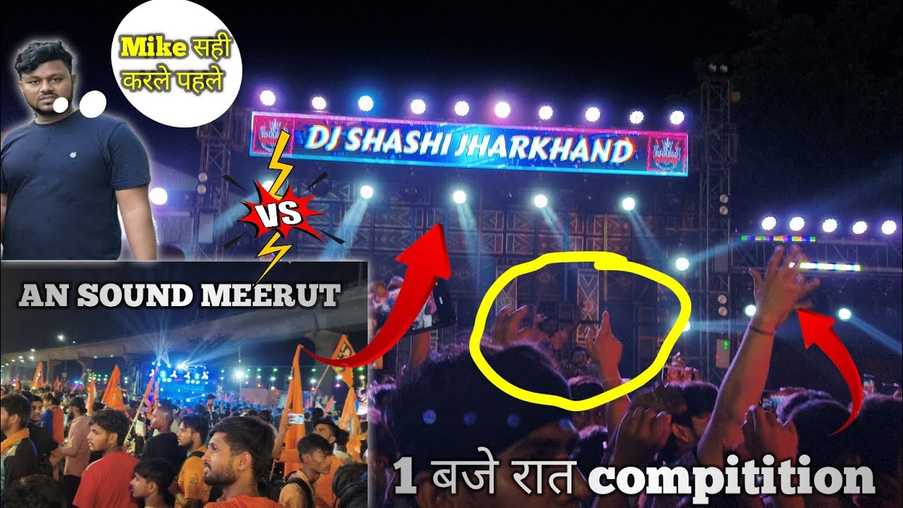 Dj shashi ka दूसरा compitition हुआ dj AN sound meerut से 😱 #djshashi #mahtojiivlog #meerut