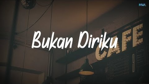 Bukan Diriku - Samsons (Lirik)