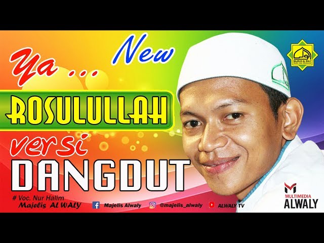 Ya Rosulullah-Versi Dangdut-Majelis Al waly class=