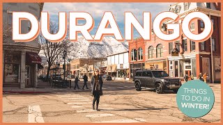 Things To Do in Durango, Colorado in Winter