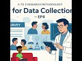 EP 4 D=Data Collection @ScholarsConsultancy-edu #scholarsconsultacny #phd #datacollection