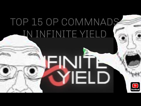 Top 15 OP commands in infinite yield 
