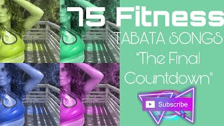 Tabata Song “ The Final Countdown”  Power Your Body quick workout