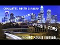 Moving to Charlotte from NYC (Why Wouldn't You !)