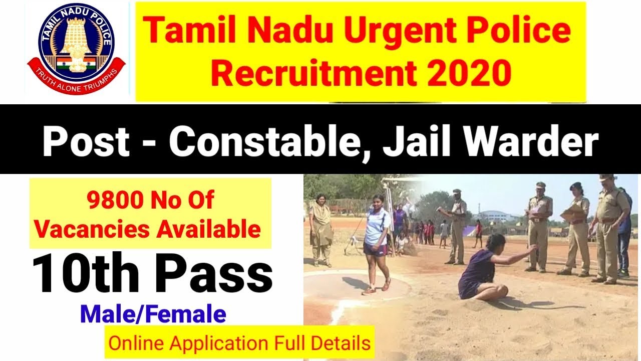TN Police Urgent Recruitment 2020 Notification | 9800 Vacancies, 10th pass, Online Application