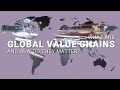 What are global value chains and why they matter for economic  regional development  lse research
