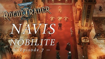 Warhammer 40K: Rogue Trader Beta | Navis Nobilite | Let