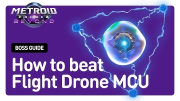 Flight Drone MCU Boss Fight EASY and FAST – Metroid Prime 4: Beyond (Strategy Guide, Tutorial, Tips)