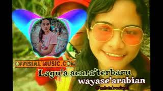 Wayase_arabian_terbaru_By'jeremi'tmR Sk2021