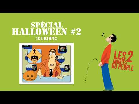 Les 2 minutes du peuple – Spécial Halloween – François Pérusse (EUROPE)