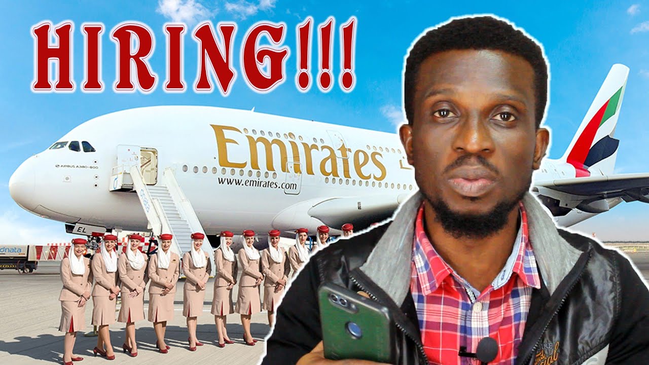 UAE Jobs Emirates Airlines is Hiring. Requirements, Salary and How to